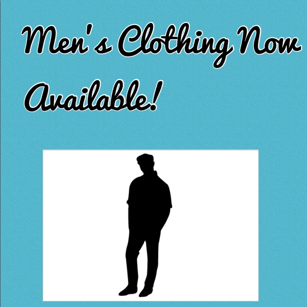 Men’s clothing now available and more to come!!